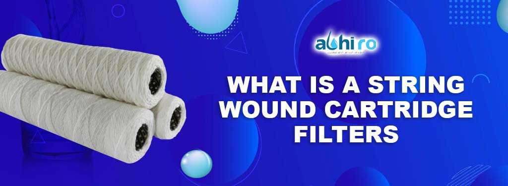 What Is A String Wound Cartridge Filters